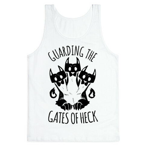 Guarding The Gates Of Heck Tank Top