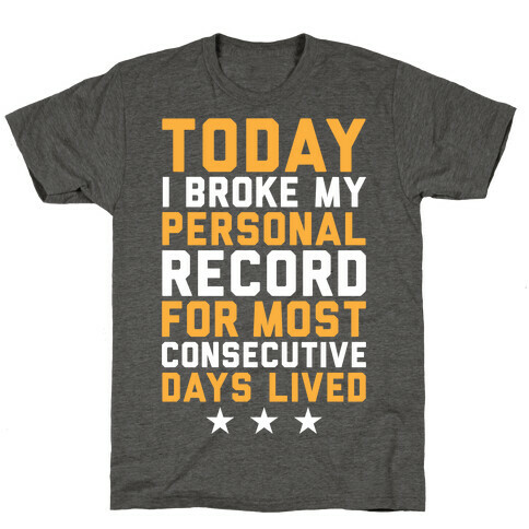 Consecutive Days Lived T-Shirt