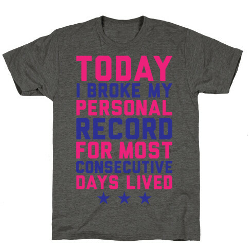 Consecutive Days Lived T-Shirt