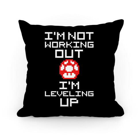 I'm Leveling Up Pillow