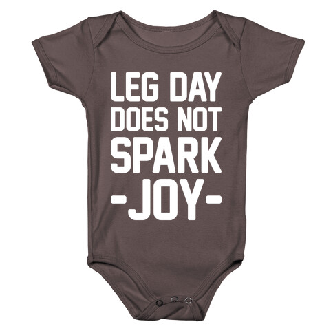 Leg Day Does Not Spark Joy Baby One-Piece