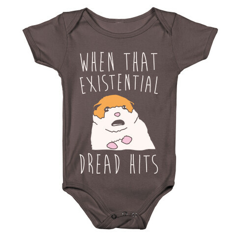 When That Existential Dread Hits Hamster Parody White Print Baby One-Piece