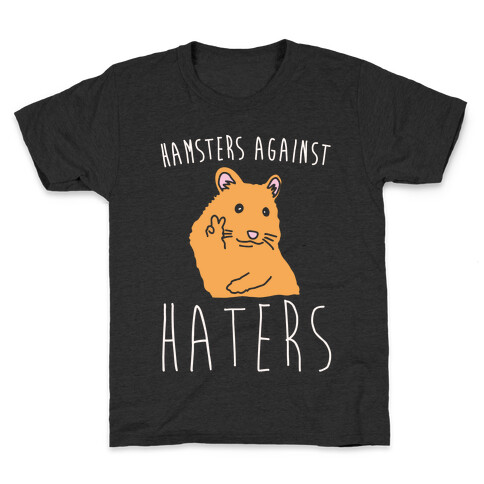 Hamsters Against Haters White Print Kids T-Shirt