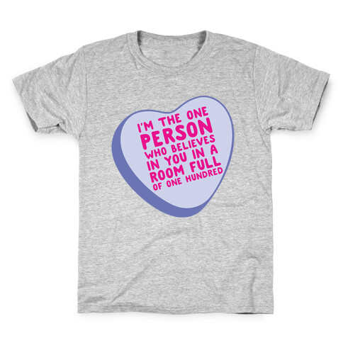 There Can Be One Hundred People In A Room Conversation Heart Parody White Print Kids T-Shirt