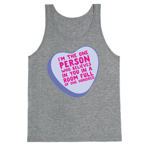 There Can Be One Hundred People In A Room Conversation Heart Parody White Print Tank Top
