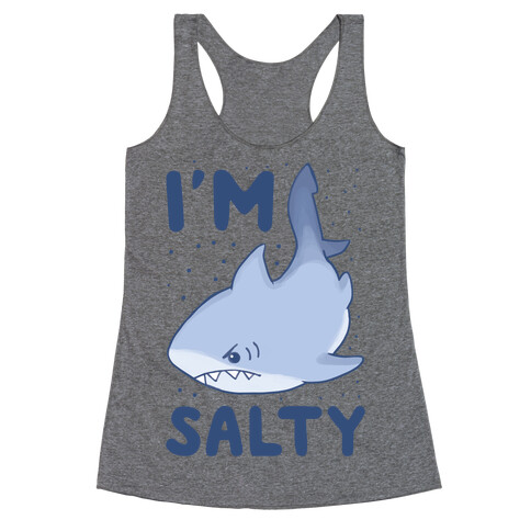 I'm Salty - Shark Racerback Tank Top