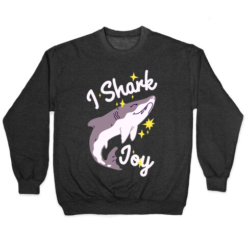 I Shark Joy Pullover