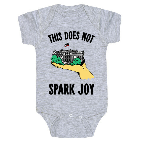 The White House Does Not Spark Joy Baby One-Piece