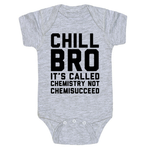 Chill Bro Baby One-Piece