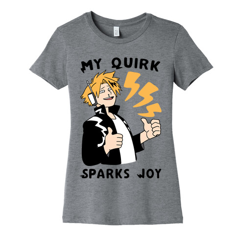 My Quirk Sparks Joy Womens T-Shirt