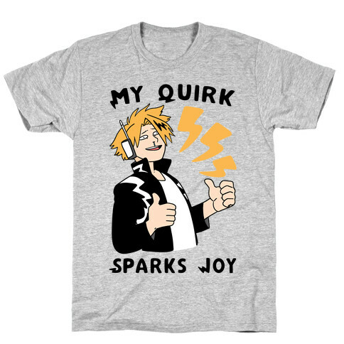 My Quirk Sparks Joy T-Shirt