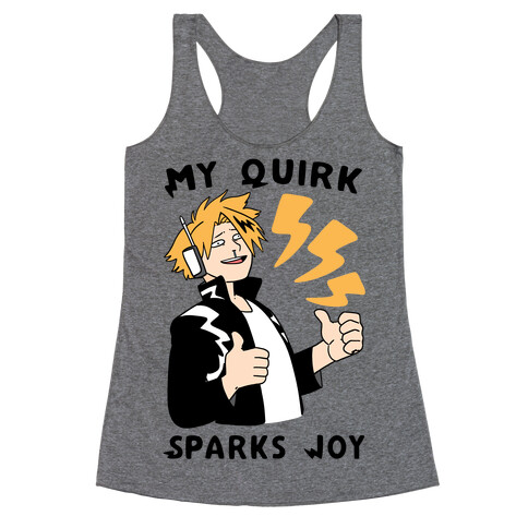 My Quirk Sparks Joy Racerback Tank Top