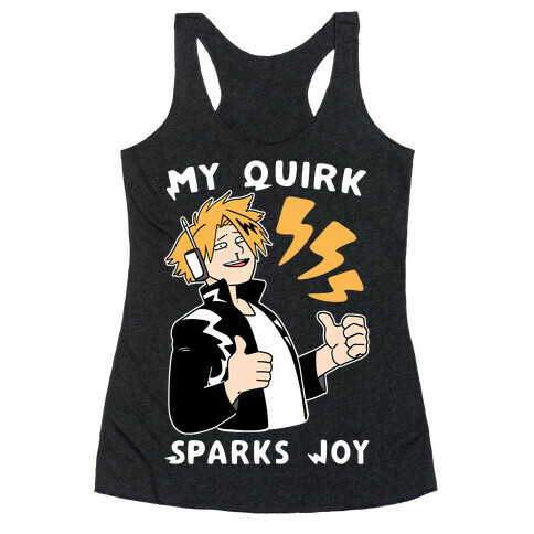 My Quirk Sparks Joy Racerback Tank Top