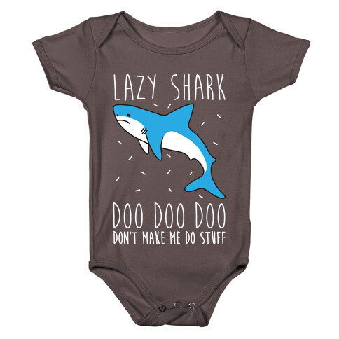 Lazy Shark Doo Doo Doo Baby One-Piece