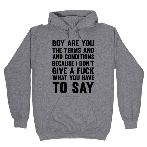Terms and Conditions Hooded Sweatshirt