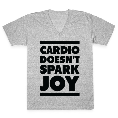 Cardio Doesn't Spark Joy V-Neck Tee Shirt