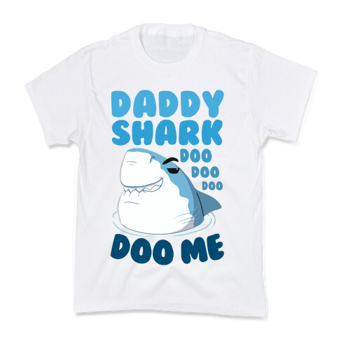 Daddy Shark doo doo doo DOO ME Kids T-Shirt