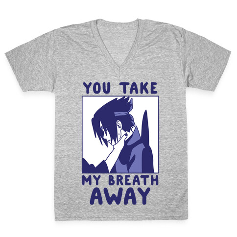 You Take My Breath Away - Choking Sasuke Meme V-Neck Tee Shirt