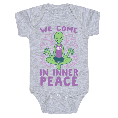 We Come in Inner Peace - Alien Baby One-Piece