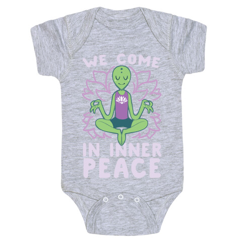 We Come in Inner Peace - Alien Baby One-Piece