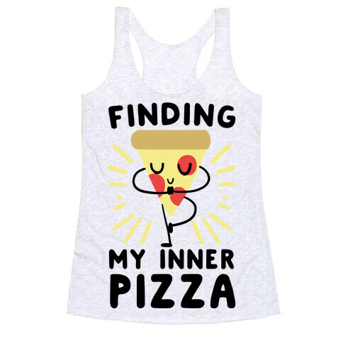 Finding My Inner Pizza Racerback Tank Top