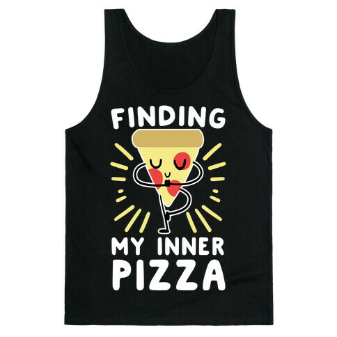 Finding My Inner Pizza Tank Top