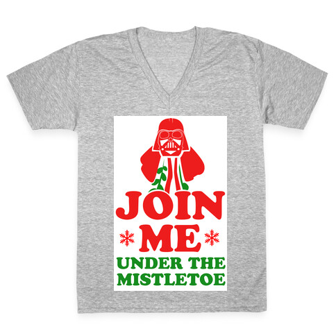 JOIN ME- Under the Mistletoe V-Neck Tee Shirt