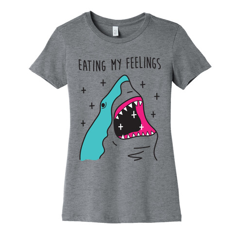 Eating My Feelings Shark Womens T-Shirt