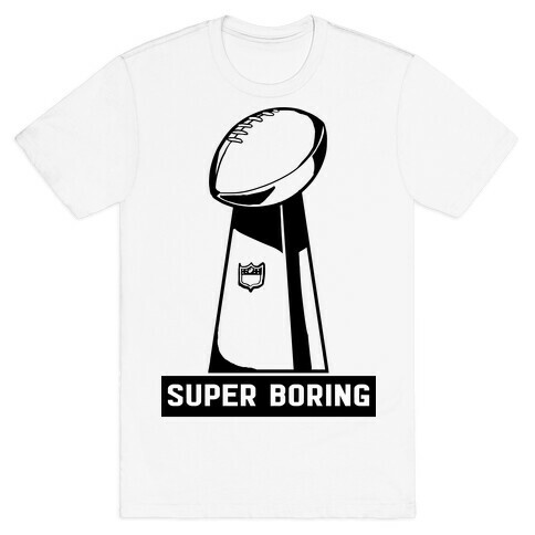 Super Boring T-Shirt
