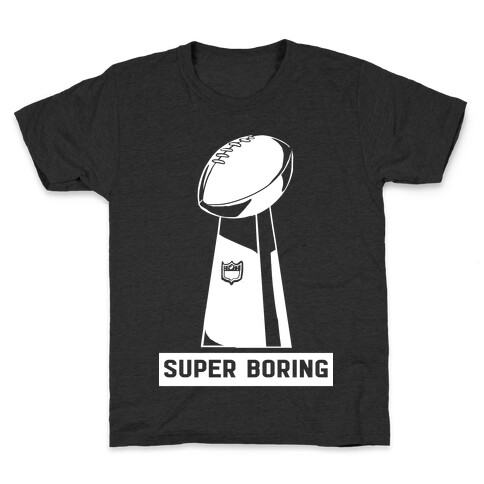 Super Boring Kids T-Shirt