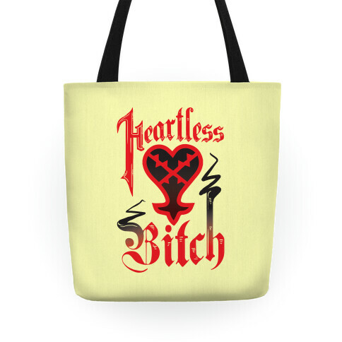 Heartless Bitch Tote