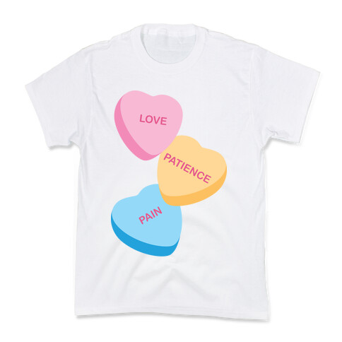 Love, Patience, Pain Candy Hearts (Thank U, Next Parody) Kids T-Shirt