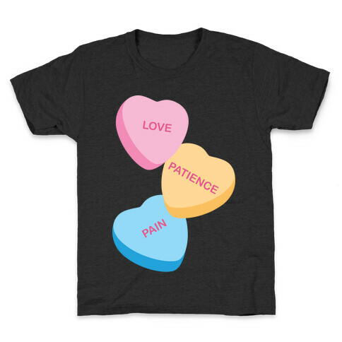 Love, Patience, Pain Candy Hearts (Thank U, Next Parody) Kids T-Shirt
