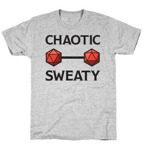 Chaotic Sweaty T-Shirt