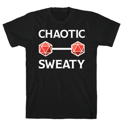 Chaotic Sweaty T-Shirt