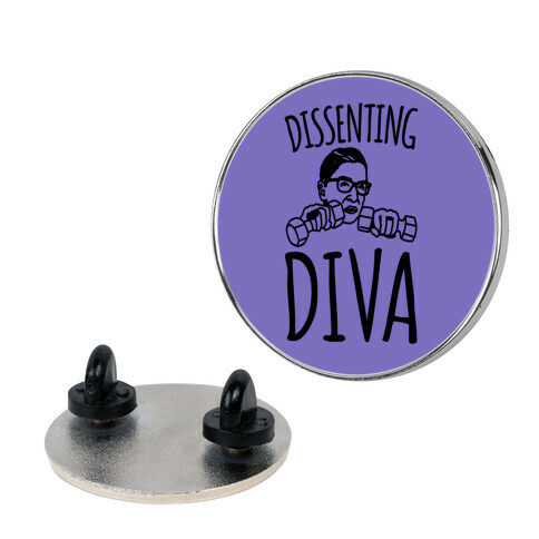 Dissenting Diva RBG Parody Pin