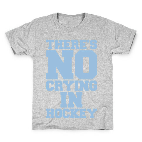 There's No Crying In Hockey White Print Kids T-Shirt