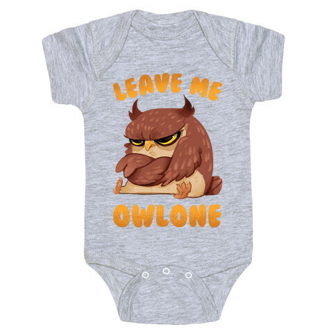 Leave Me Owlone Baby One-Piece