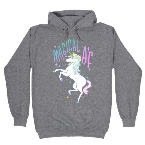 Magical AF Unicorn Hooded Sweatshirt