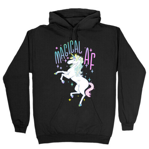 Magical AF Unicorn Hooded Sweatshirt