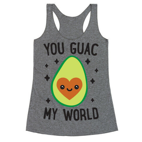 You Guac My World Racerback Tank Top