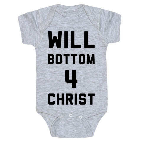 Will Bottom 4 Christ Baby One-Piece