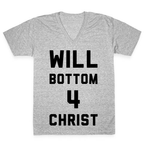 Will Bottom 4 Christ V-Neck Tee Shirt