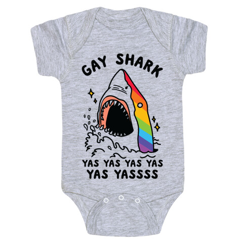 Gay Shark Yas Yas Yas Yas Yassss Baby One-Piece