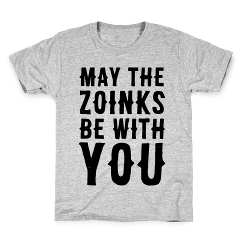 May the Zoinks Be With You Kids T-Shirt