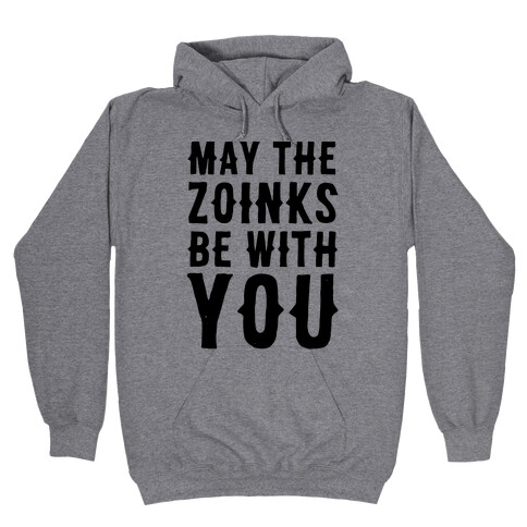 May the Zoinks Be With You Hooded Sweatshirt