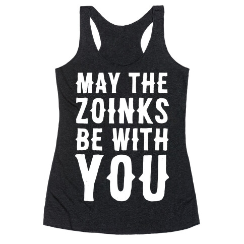 May the Zoinks Be With You Racerback Tank Top