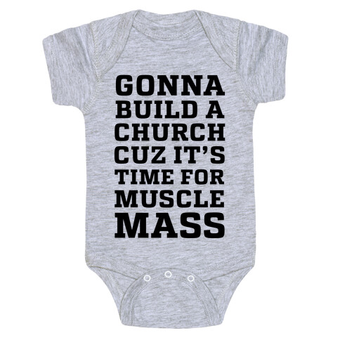 Gonna Build a Chuch cuz it's Time for Muscle Mass Baby One-Piece