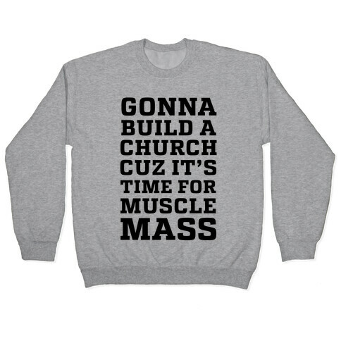 Gonna Build a Chuch cuz it's Time for Muscle Mass Pullover
