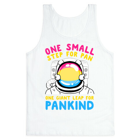 One Small Step For Pan, One Giant Leap For Pankind Tank Top